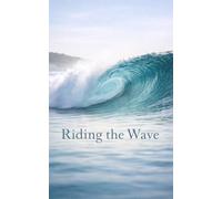 Riding The Wave