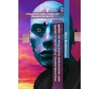 Riding the Wave: Faith, Innovation, and America’s Next Great Transformation: A Blueprint for Leaders, Families, and Educators in the Age of AI (The Storm and Wave Leadership Series)