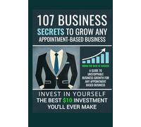 Riding the Wave of Success: 107 Steps: Free ideas and tools that actually works for clinics, salons, spas and any appointment-based business