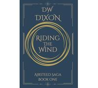 Riding The Wind (Stories from Grisham)