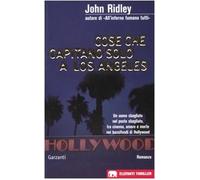 Ridley John - Cose Che Capitano Solo a Los Angele