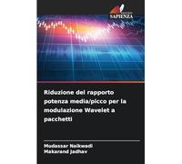 Riduzione del rapporto potenza media/picco per la modulazione Wavelet a pacchetti