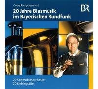 Ried, Georg - 20 Jahre Blasmusik Im