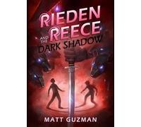 Rieden Reece and the Dark Shadow: 6