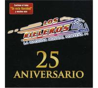 Rieleros Del Norte - 25 Aniversario