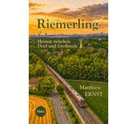 Riemerling: Heimat zwischen Dorf und Großstadt