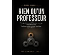 Rien qu'un professeur: Série Le Professeur · Livre 1