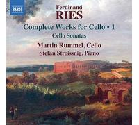 Rummel, Martin; Stroissnig, Stefan - Ries, F.: Cello Works (Complete), Vol. 1 - Cello Sonatas, Opp. 20, 21, 125 (Rummel, Stroissnig)