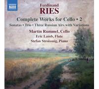 Lamb, E.; Rummel, M.; Stroissnig, S. - Ries: Works For Cello Vol.2