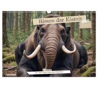 Riesen der Eiszeit - Ein Jahr voller Mammut Momente (Wandkalender 2027 DIN A3 qu