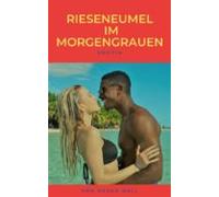 Rieseneumel Im Morgengrauen (ebook)