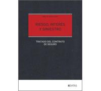 Riesgo, interés y siniestro (Gran tratado)