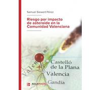 Riesgo por impacto de asteroide en la Comunidad Valenciana