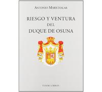 Riesgo y ventura del Duque de Osuna: 29 (Letras madrileñas Contemporáneas)