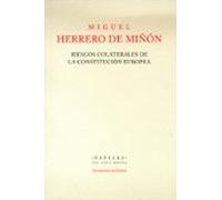 Riesgos Colaterales De La Constitucion Europea