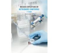 Riesgos específicos en actividades sanitarias. 2.ª edición