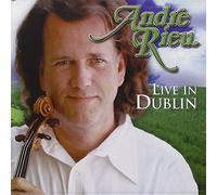 Rieu, Andre - Live In Dublin by Rieu, Andre Live edition (2003) Audio CD