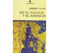 RIF AL MAGRIB Y AL ANDALUS | Ahmed Tahiri