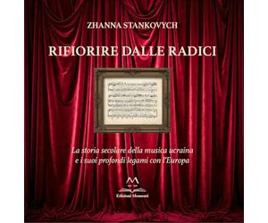 Rifiorire dalle radici. La storia secolare della musica ucraina e i suoi profondi legami con l’Europa