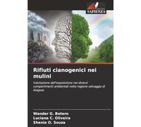 Rifiuti cianogenici nei mulini: Valutazione dell'esposizione nei diversi compartimenti ambientali nella regione selvaggia di Alagoas