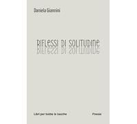 Riflessi di solitudine (Libri per tutte le tasche)