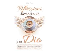 riflessioni davanti a un caffe con dio: 150 riflessioni quotidiane per guarire il cuore, superare le tempeste della vita e ritrovare la pace interiore con la Parola di Dio