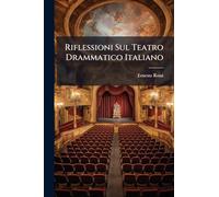Riflessioni Sul Teatro Drammatico Italiano