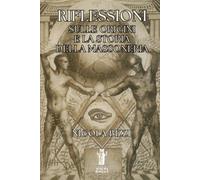 Riflessioni sulle origini e la storia della Massoneria (Telesterion)