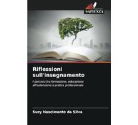 Riflessioni sull'insegnamento: I percorsi tra formazione, educazione all'estensione e pratica professionale