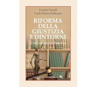Riforma della giustizia e dintorni (I libri della Salamandra)
