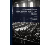 Riforma Della Procedura Penale In Italia