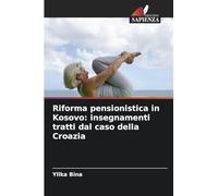 Riforma pensionistica in Kosovo: insegnamenti tratti dal caso della Croazia