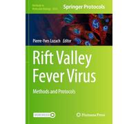 Rift Valley Fever Virus: Methods and Protocols