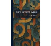 Rifts in the Universe