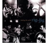 Rig The Jig - Finding The Gold (UK Import)