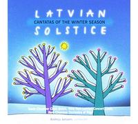 Riga Chamber Orchestra - Latvian Solstice: Cantatas of the Christmas Season