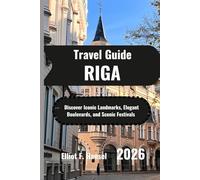 Riga Travel Guide 2026: Discover Iconic Landmarks, Elegant Boulevards, and Scenic Festivals