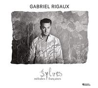 Rigaux, Gabriel : Sylves, mélodies françaises