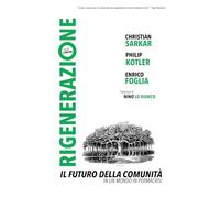 RIGENERAZIONE: IL FUTURO DELLA COMUNITÀ IN UN MONDO IN PERMACRISI