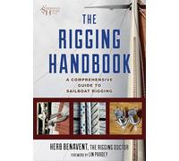 Rigging Handbook: A Comprehensive Guide to Sailboat Rigging (Sheridan House Guides to Boat Maintenance)