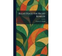 Right Food the Right Remedy