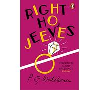 Right Ho. Jeeves: (Jeeves & Wooster)