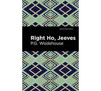 Right Ho, Jeeves (Mint Editions)