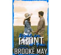 Right in Front of You: Volume Three: Julia & Gentry: 3 (Morris Valley Gang)