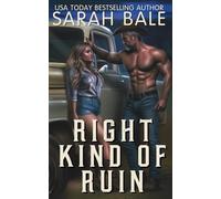 RIght Kind of Ruin (Ruin Ridge Rebels)