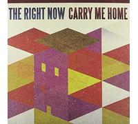 Right Now - Carry Me Home