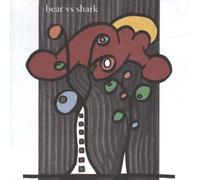 Right Now You're in the Best of Hands by Bear Vs Shark (2003-07-22)
