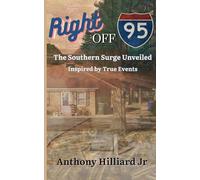 Right Off 95: The Southern Surge Unveiled