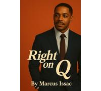 Right on Q: It's Always the right time to Heal (The Aceverse: Short Stories)