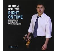 Right On Time by Graham Dechter (2009-09-22)